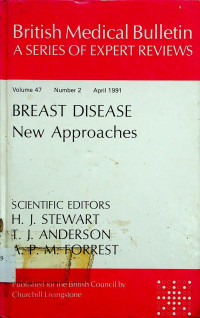 BREAST DISEASE New Approaches, Volume 47 Number 2 April 1991
