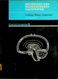 NEUROLOGY AND NEUROSURGERY ILLUSTRATED , Second Edition