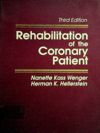 Rehabilitation of the Coronary Patient, Third Edition