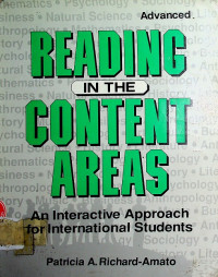 READING IN THE CONTENT AREAS : An Interactive Approach for International Students