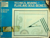 TECHNICAL DRAWING 1  PLANE AND SOLID GEOMETRY