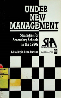 UNDER NEW MANAGEMENT: Strategies for Secondary Schools in the 1990s