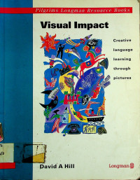 Pilgrims Longman Resource Books, Visual Impact: Creative language learning through pictures