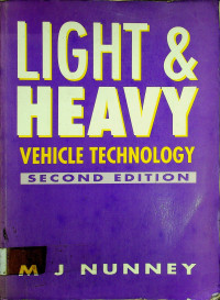 LIGHT AND HEAVY: VEHICLE TECHNOLOGY, SECOND EDITION