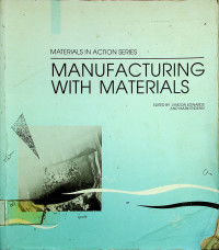 MANUFACTURING WITH MATERIALS