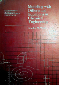 Modeling with Differential Equations in Chemical Engineering