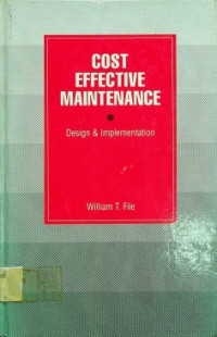 COST EFFECTIVE MAINTENANCE : Design & Implementation