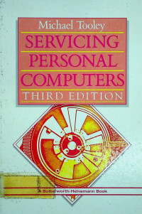 SERVICING PERSONAL COMPUTER, THIRD EDITION