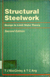Structural Steelwork: Design to Limit State Theory Second Edition