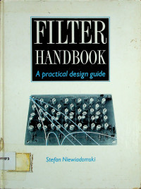 FILTER HANDBOOK: A practical design guide