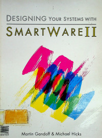 DESIGNING YOUR SYSTEMS WITH SMARTWARE II