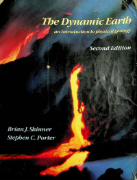 The Dynamic Earth: an introduction to physical geology, Second Edition