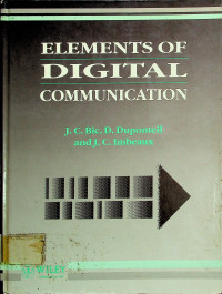 ELEMENTS OF DIGITAL COMMUNICATION