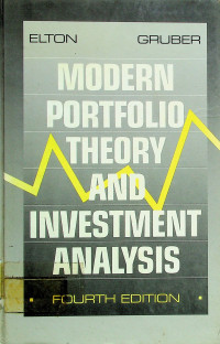 MODERN PORTFOLIO THEORY AND INVESTMENT ANALYSIS, FOURTH EDITION