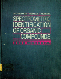 SPECTROMETRIC IDENTIFICATION OF ORGANIC COMPOUNDS, FIFTH EDITION