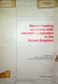 Energy Paper Number 20, District heating combined with electricity generation in the United Kingdom