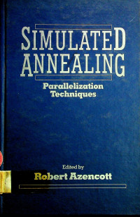 SIMULATED ANNEALING: Parallelization Techniques