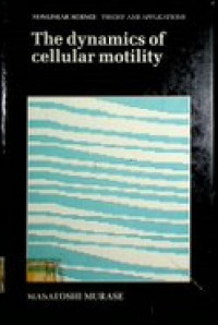 The dynamics of cellular motility