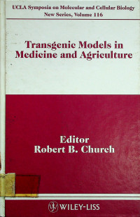 Transgenic Models in Medicine and Agticulture