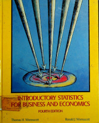 INTRODUCTORY STATISTICS FOR BUSINESS AND ECONOMICS, FOURTH EDITION