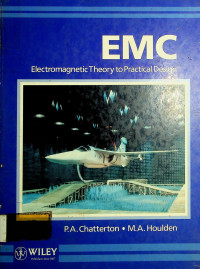 EMC; Electromagnetic Theory to Practical Design