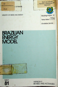 BRAZILIAN ENERGY MODEL MAY 81: VERSION II REVISED AND ACTUALISED