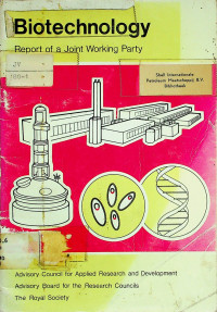 Biotechnology: Report of a Joint Working Party