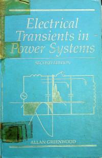 Electrical Transients in Power Systems, SECOND EDITION