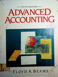 ADVANCED ACCOUNTING, FIFTH EDITION