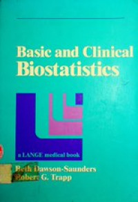 Basic and Clinical Biostatistics: a LANGE medical book