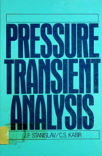 PRESSURE TRANSIENT ANALYSIS