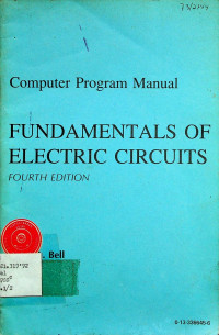 Computer Program Manual FUNDAMENTALS OF ELECTRIC CIRCUITS, FOURTH EDITION