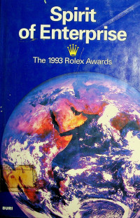 Spirit of Enterprise: The 1993 Rolex Awards