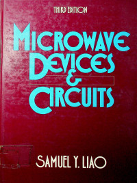 MICROWAVE DEVICES & CIRCUITS, THIRD EDITION