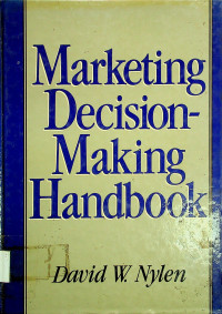 Marketing Decision-Making Handbook