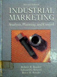 INDUSTRIAL MARKETING : Analysis, Planning, and Control , Second Edition