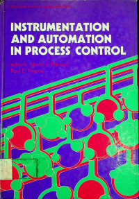 INSTRUMENTATION AND AUTOMATION IN PROCESS CONTROL