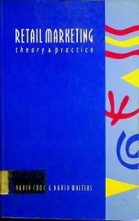 RETAIL MARKETING: theory & Practice