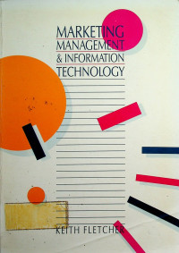 MARKETING MANAGEMENT & INFORMATION TECHNOLOGY