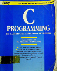 C++ PROGRAMMING; THE ACCESSIBLE GUIDE TO PROFESSIONAL PROGRAMMING