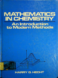 MATHEMATICS IN CHEMISTRY: An Introduction to Modern Methods
