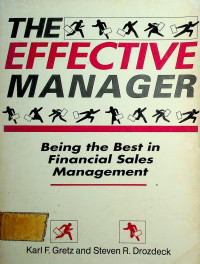 THE EFFECTIVE MANAGER: Being the Best in Financial Sales Management