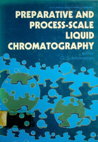 PREPARATIVE AND PROCESS- SCALE LIQUID CHROMATOGRAPHY