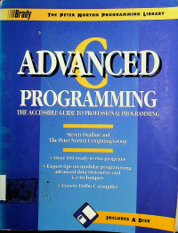 ADVANCED C PROGRAMMING: THE ACCESSIBLE GUIDE TO PROFESSIONAL PROGRAMMING