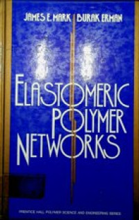 Elastomeric Polymer Networks