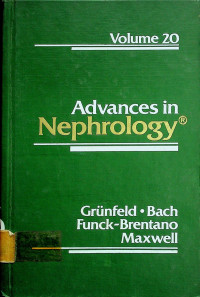 Advances in Nephrology, Volume 20