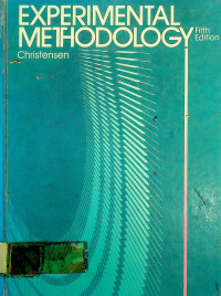 EXPERIMENTAL METHODOLOGY, Fifth Edition