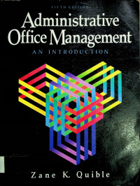 Administrative Office Management; AN INTRODUCTION FIFTH EDITION