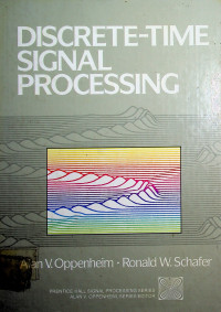 DISCRETE-TIME SIGNAL PROCESSING