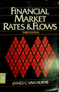 FINANCIAL MARKET RATES & FLOWS, THIRD EDITION